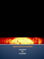Cover of Fire On The Suns: GroundPounders by Greg Ellis