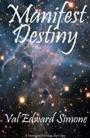 Cover of Manifest Destiny by Val Edward Simone