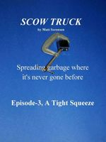 Cover of A Tight Squeeze by Matt Sorensen