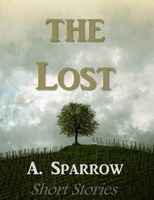 Cover of The Lost by A. Sparrow