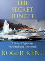 Cover of The Secret Jungle by Roger Kent