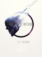 Cover of The Ghost Within by K.Z. Freeman