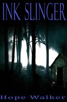 Cover of Ink Slinger by Hope Walker