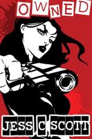 Cover of Owned by Jess C. Scott