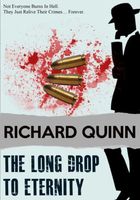 Cover of The Long Drop To Eternity by Richard Quinn