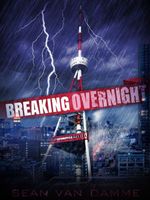 Cover of Breaking Overnight by Sean Van Damme
