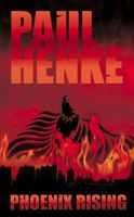 Cover of Phoenix Rising by Paul Henke