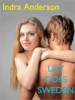 Cover of Lily Does Sweden by Indra Anderson