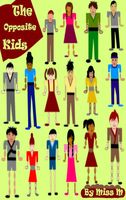 Cover of The Opposite Kids by Miss M