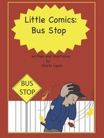 Cover of Little Comics: Bus Stop by Gloria Lapin
