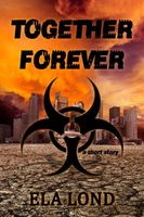 Cover of Together Forever by Ela Lond