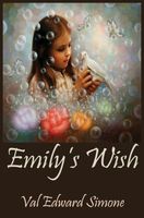 Cover of Emily's Wish by Val Edward Simone