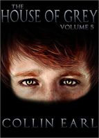 The House of Grey: Volume 5