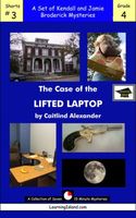 Cover of The Case of the Lifted Laptop: A Set of Seven 15-Minute Mysteries, Educational Version by Caitlind L. Alexander