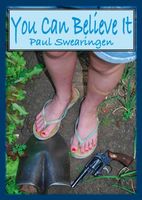 Cover of You Can Believe It by Paul Swearingen