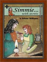 Cover of Simmie... With Secrets by Arlene L. Williams