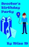 Cover of Scooter's Birthday Party by Miss M