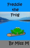 Cover of Freddie the Frog by Miss M