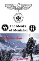 The Monks of Montafon