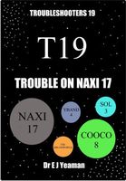 Trouble on Naxi 17