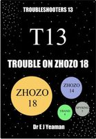 Trouble on Zhozo 18
