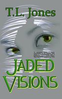 Jaded Visions