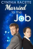 Cover of Married to the Job by Cynthia Racette