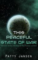 This Peaceful State of War