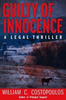 Cover of Guilty of Innocence by William C. Costopoulos