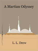 Cover of A Martian Odyssey by Lyle Drew