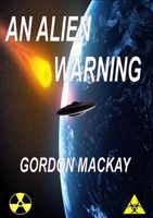 Cover of An Alien War by Gordon MacKay