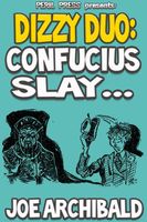 Confucius Slay...
