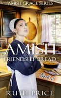 Amish Friendship Bread - Waneta