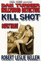 Kill Shot - 8 Spicy Tales!