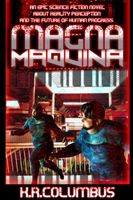 Cover of Magna Maquina Complete by K.R. Columbus