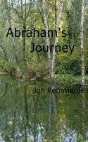 Cover of Abraham's Journey by Jon Remmerde