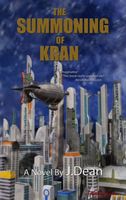 Cover of The Summoning of Kran by J. Dean