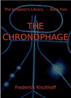 Cover of The Chronophage by Frederick Kirchhoff