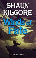Cover of Winds Of Fate by Shaun Kilgore
