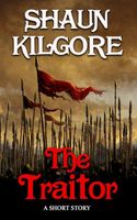 Cover of The Traitor by Shaun Kilgore