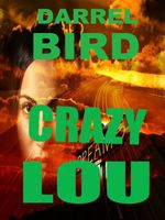 Cover of Crazy Lou by Darrel Bird