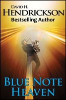 Cover of Blue Note Heaven by David H. Hendrickson