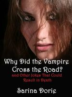 Why Did the Vampire Cross the Road