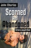 Cover of Scorned and Abandoned by John Charles