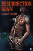 Cover of Resurrection Man by Laylah Hunter