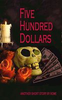 Cover of 500 Dollars: The Devil's Contract by Rome