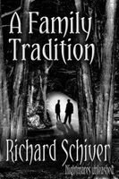 Cover of A Family Tradition by Richard Schiver