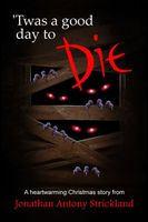 Twas A Good Day To Die