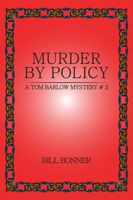 Cover of Murder by Policy by Bill Bonner