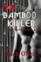 Cover of The Bamboo Killer by Brick ONeil